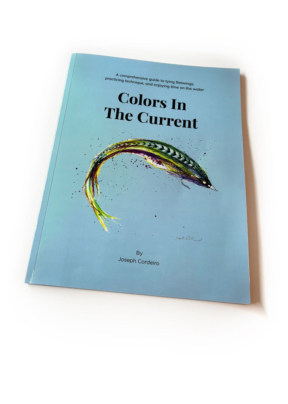 Colours In The Current - Joe Cordeiro